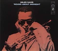 今日のCD】Round About Midnight - Miles Davis: more mango island